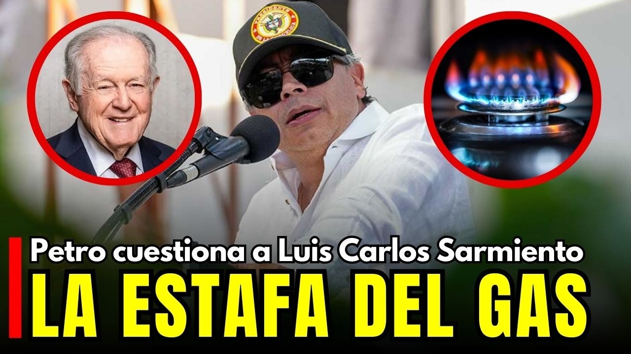 Petro y Sarmiento Angulo se ENFRENTAN : destapan negocio del GAS