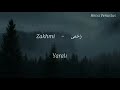 Zakhmi Amin Habibi Türkçe 