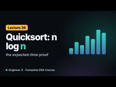 Quicksort Average Case Proof: Expected O(n log n) with Indicator Variables | DSA Course L36