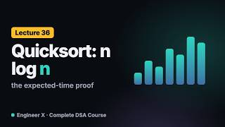 Quicksort Average Case Proof: Expected O(n log n) with Indicator Variables | DSA Course L36