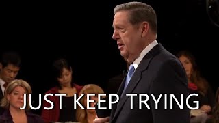 Famous Just Keep Trying | Motivational Speech (Jeffery R. Holland) Wealth