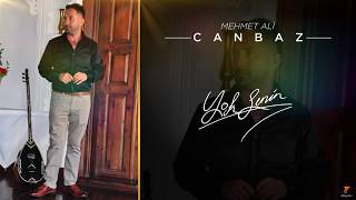 MEHMET ALİ CANBAZ - YOK SENİN