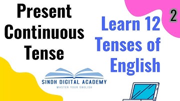 Present Continuous Tense - Present Progressive Tense - English Grammar - Learn Tenses in Sindhi