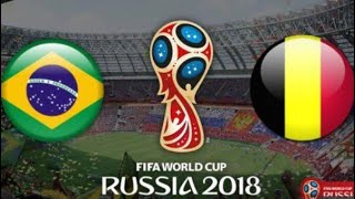 Brazil vs Belgium World Cup 2018|FIFA 18 Predictions