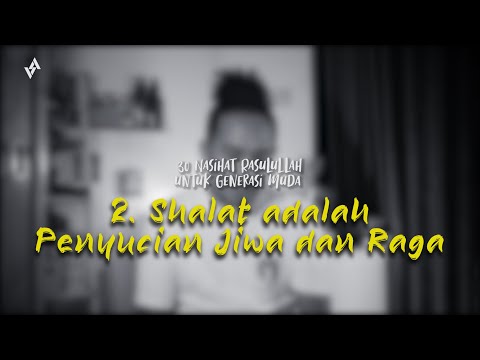 2. Shalat adalah Penyucian Jiwa dan Raga