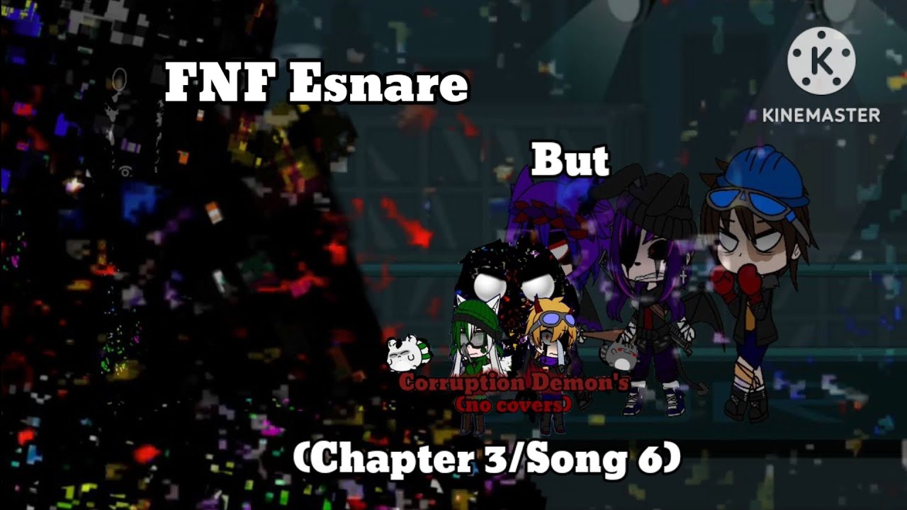 FNF Esnare but Corruption Demon's (Chapter 3/Song 6)