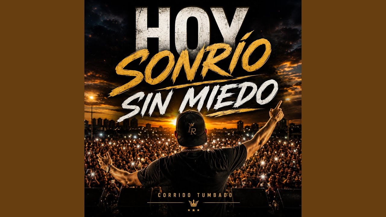 Hoy sonrío sin miedo corrido cristiano