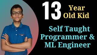 13 Year Old Genius Kid 🔴Self Taught Programmer & Machine Learning Engineer 🔥