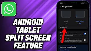 How To Disable WhatsApp Android Tablet Split Screen Feature screenshot 1
