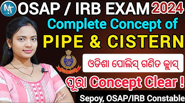 Pipe & Cistern Basic Concept Class OSAP IRB EXAM ll How to solve arithmetic Questions and Answers