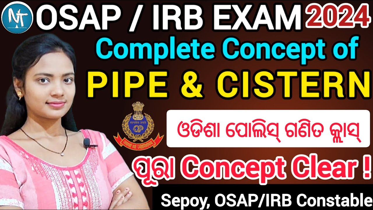 Pipe & Cistern Basic Concept Class OSAP IRB EXAM ll How to solve arithmetic Questions and Answers