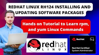 Celebrity Installing and Updating Software Packages | RHCSA Linux Training | RH124 | System Administration Profile