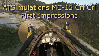 MC-15 Cri Cri for Microsoft Flight Simulator - First Impressions