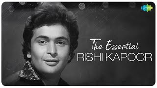 Rishi Kapoor Essentials | 2 Hour Non-Stop Jukebox | Meri Umar Ke Naujawano | Bachna Ae Hasino