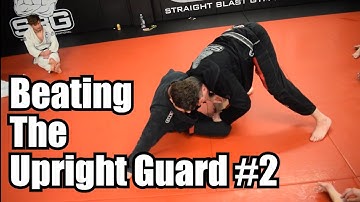 Beating The Upright Guard #2 • Ft. Matt Thornton