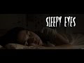 Sleepy eyes horror short film