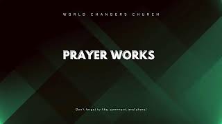 PRAYER WORKS 15 I 08 I 2026