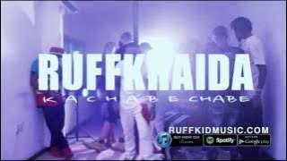 Ruff Kid - ka chabe chabe