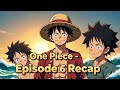One Piece - Episode 6 Recap