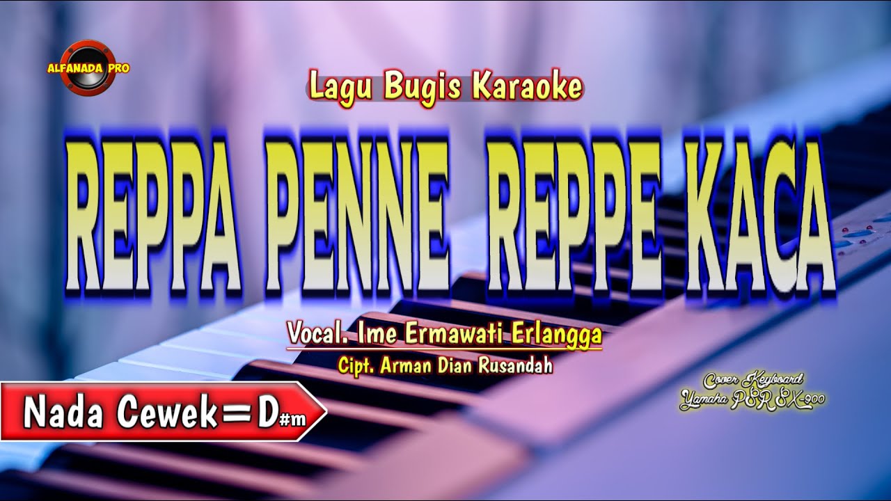 REPPA PENNE REPPA KACA KARAOKE NADA CEWEK