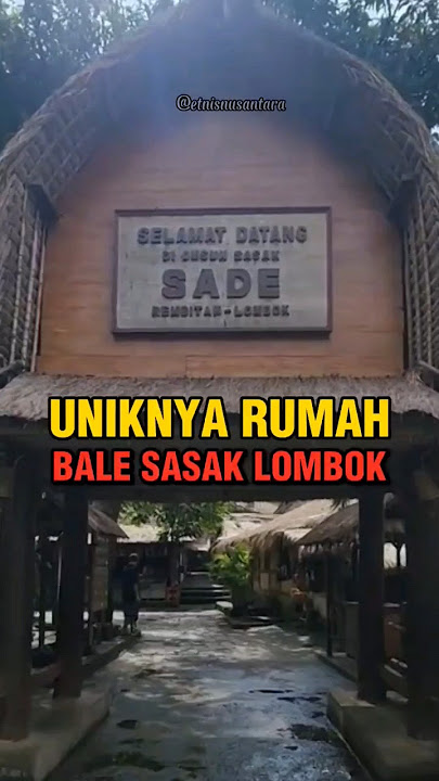 UNIKNYA RUMAH DI PULAU LOMBOK, BALE SASAK #videoreels #lombok #lomboktrip #suku #budaya #nusantara