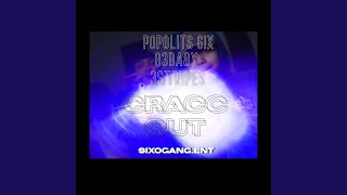 Cracc Out (feat. 83Baby \u0026 3Stripes)
