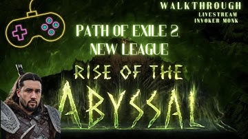 PoE 2 | Grinding to Lv 91 - Part 31 - Walkthrough - Invoker Monk