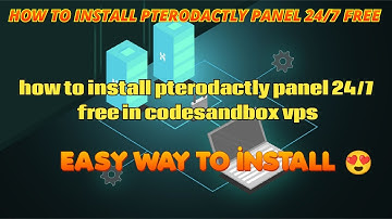 How to install pterodactyl panel 24/7 in codesandbox free vps #freevps