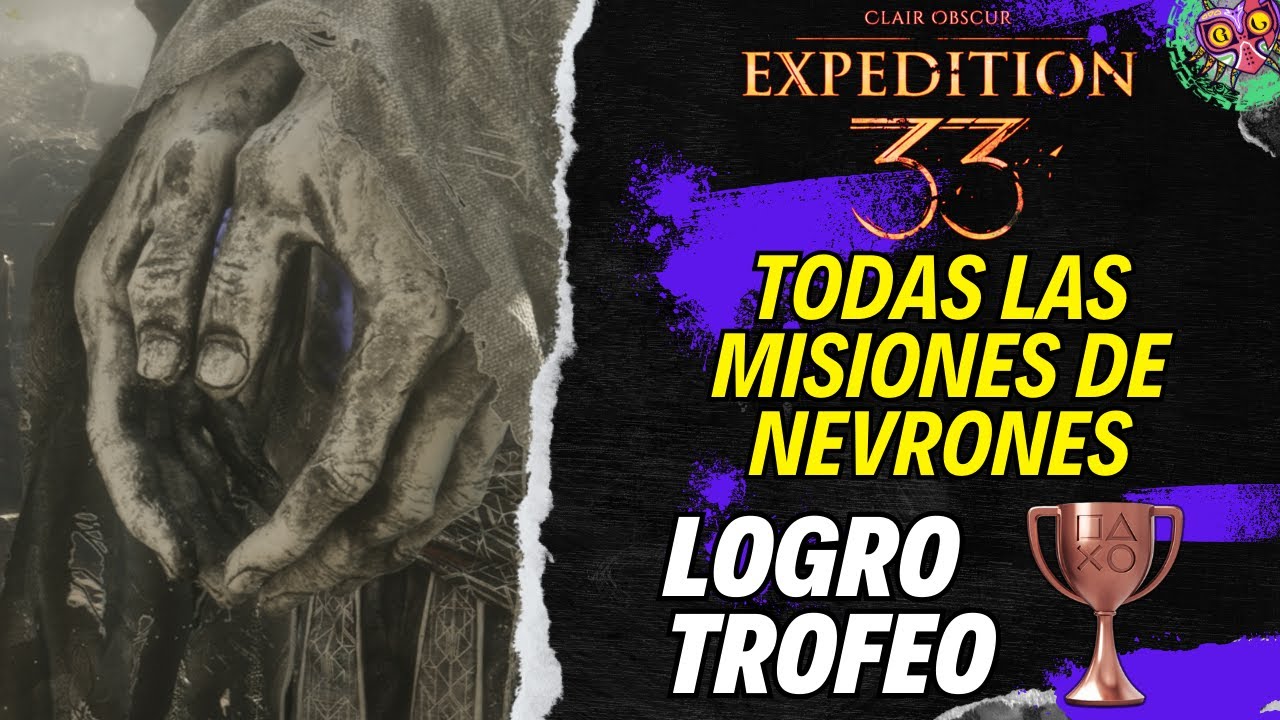 misiones de los Nevrones en Clair Obscur: Expedition 33