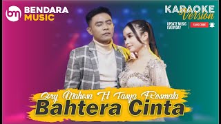 BAHTERA CINTA - GERY MAHESA FEAT TASYA ROSMALA - NEW EDINTA - (KARAOKE VERSION)