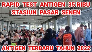 CARA DAFTAR ONLINE DAN PROSEDUR PELAYANAN RAPID TEST ANTIGEN DI STASIUN PASAR SENEN