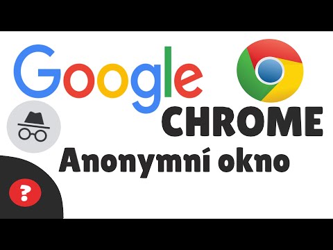 Jak spustit ANONYMNÍ okno v GOOGLE CHOME | Návod | GOOGLE CHOME  / PC