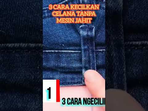 Video: 3 Cara Mengecilkan Celana