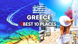 Top 10 Best Places to Visit in Greece - Travel Guide Video