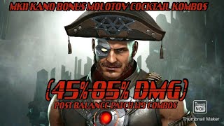 Mk11 Kano Highest Damage Molotov Cocktail Combos