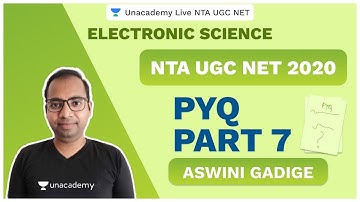 UGC NET SEP 2020 | PYQ PART 7 | Electronic Science | Aswini | Unacademy Live