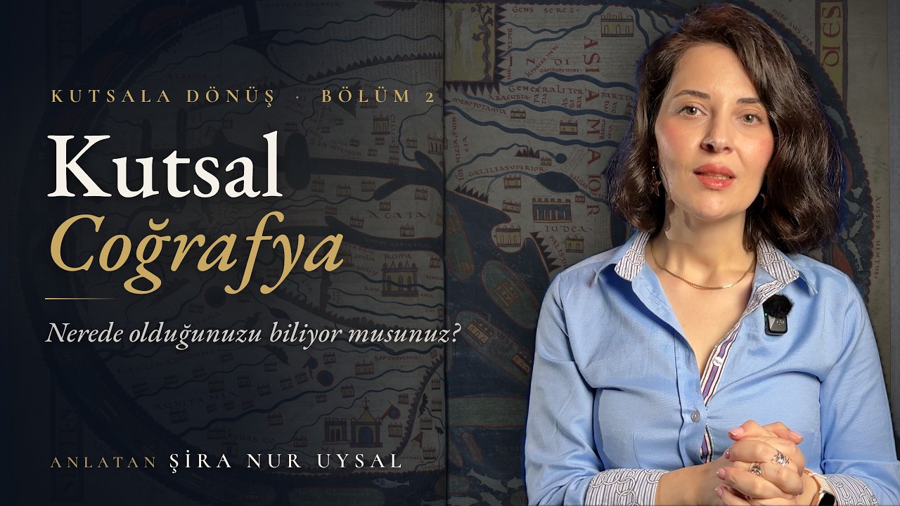 Kutsal Coğrafya: Evrenin Haritası