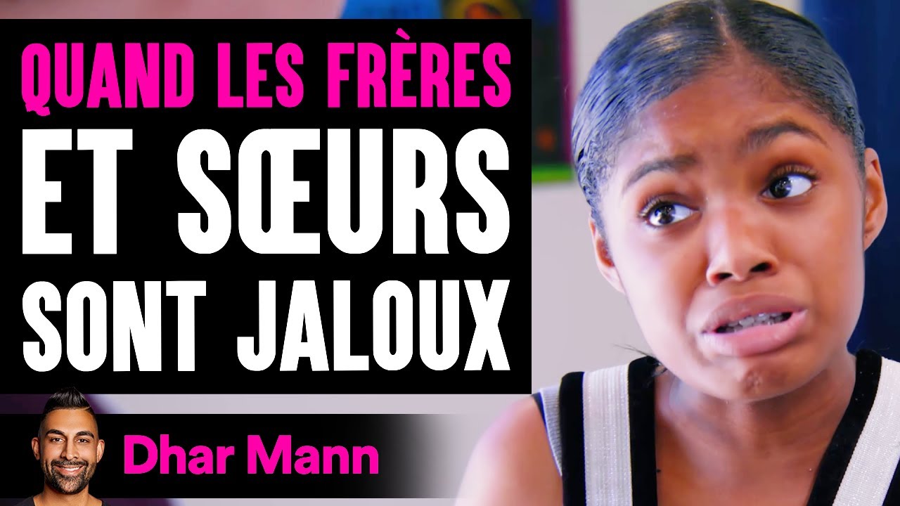 Quand Les Frères Et Sœurs Sont Jaloux | Dhar Mann Studios