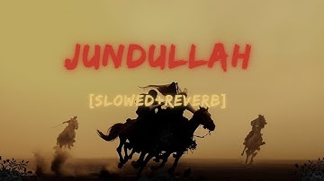 Jundullah – The Army That Fights for Allah 💔 | Emotional Islamic Nasheed | Slowed + Reverb