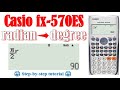 Convert radians to degrees without formula fx570991es fx570vn