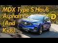 2022 Acura MDX Type S: An Asphalt Hauling Machine That's Good For Hauling The Family