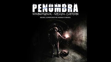 Penumbra Soundtrack (Special Edition) - Theme For Overture