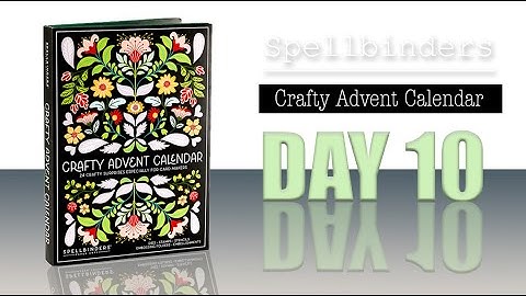 Crafty Advent Calendar 2025 Day10 / Spellbinders