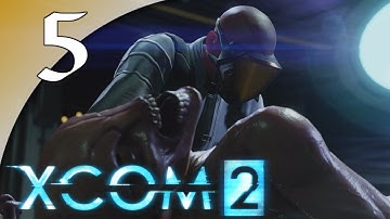 XCOM 2 - 5. VIP Rescue - Let