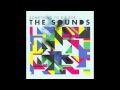 The Sounds - Wish You Were Here