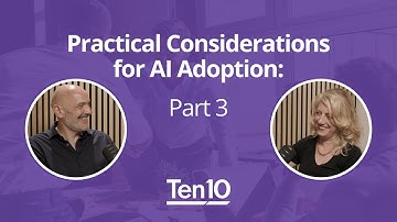 Practical Considerations for AI Adoption: Part 3 with Ash Gawthorp and Miriam Gilbert