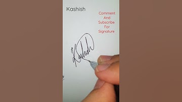 Kashish Signature #art #signature #shorts