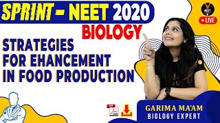 Strategies for Enhancement in Food Production Class 12 | NEET 2020 | NEET Biology MCQs | Garima Goel