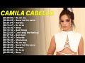 Havana Señorita More Camila Cabello S Biggest Hits In One Playlist