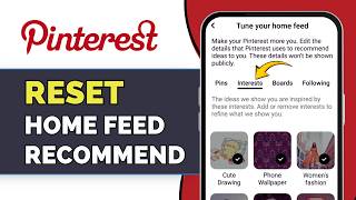 How to Reset Pinterest Home Feed (Fix Recommendations & Refresh Feed)